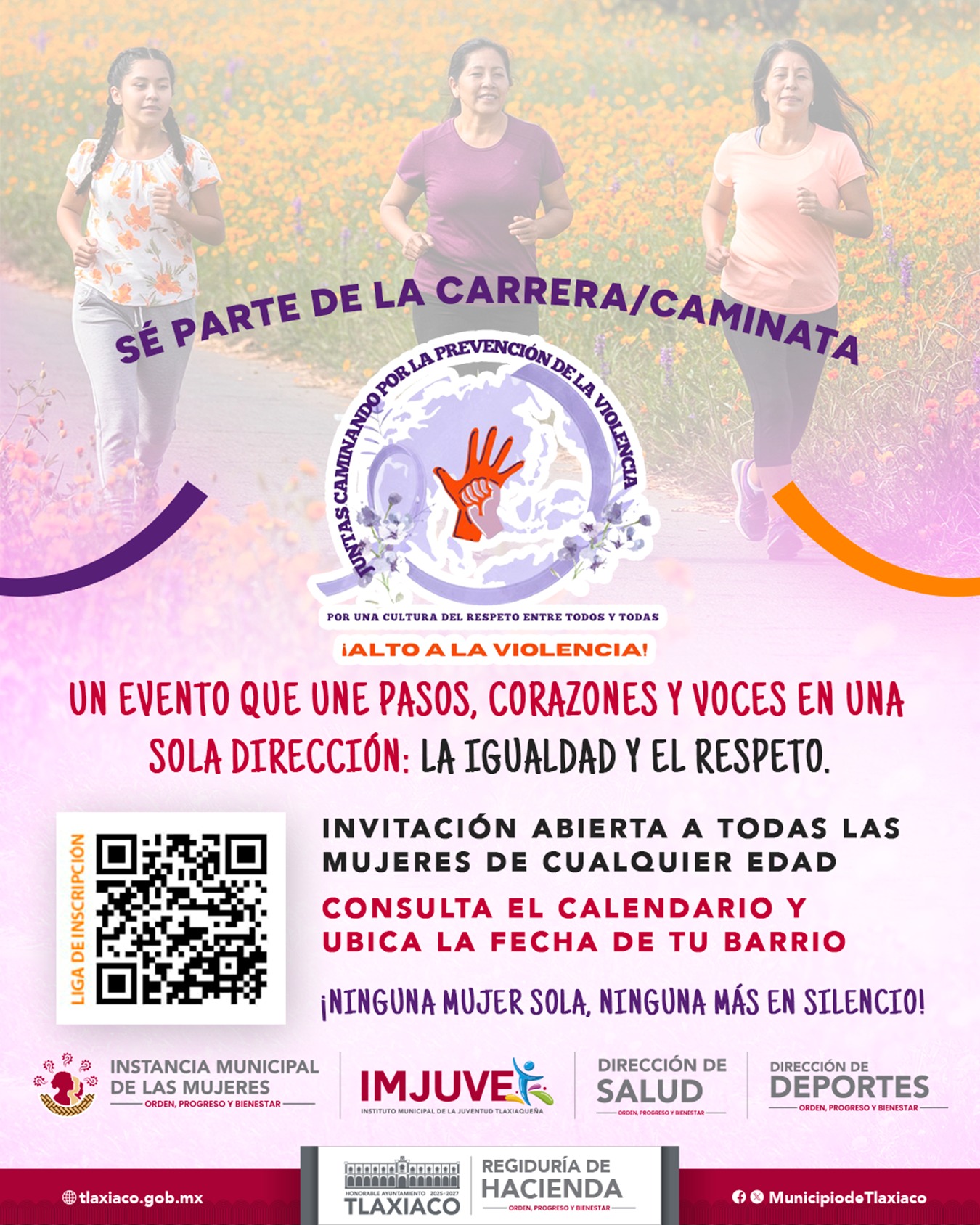 INVITACIÓN A LA CARRERA- CAMINATA MENSUAL “UNIRTE Y CAMINAR JUNTAS POR LA PREVENCIÓN DE LA VIOLENCIA”