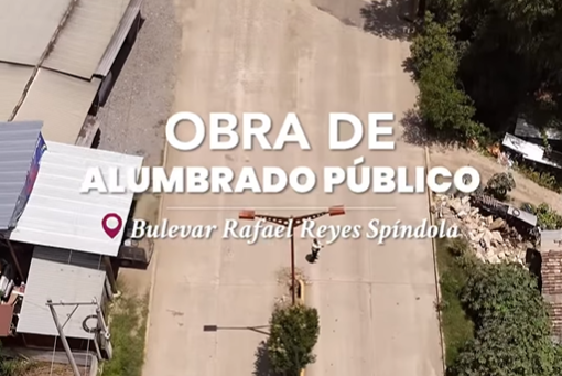 OBRA DE ALUMBRADO PÚBLICO: BULEVAR RAFAEL REYES SPÍNDOLA