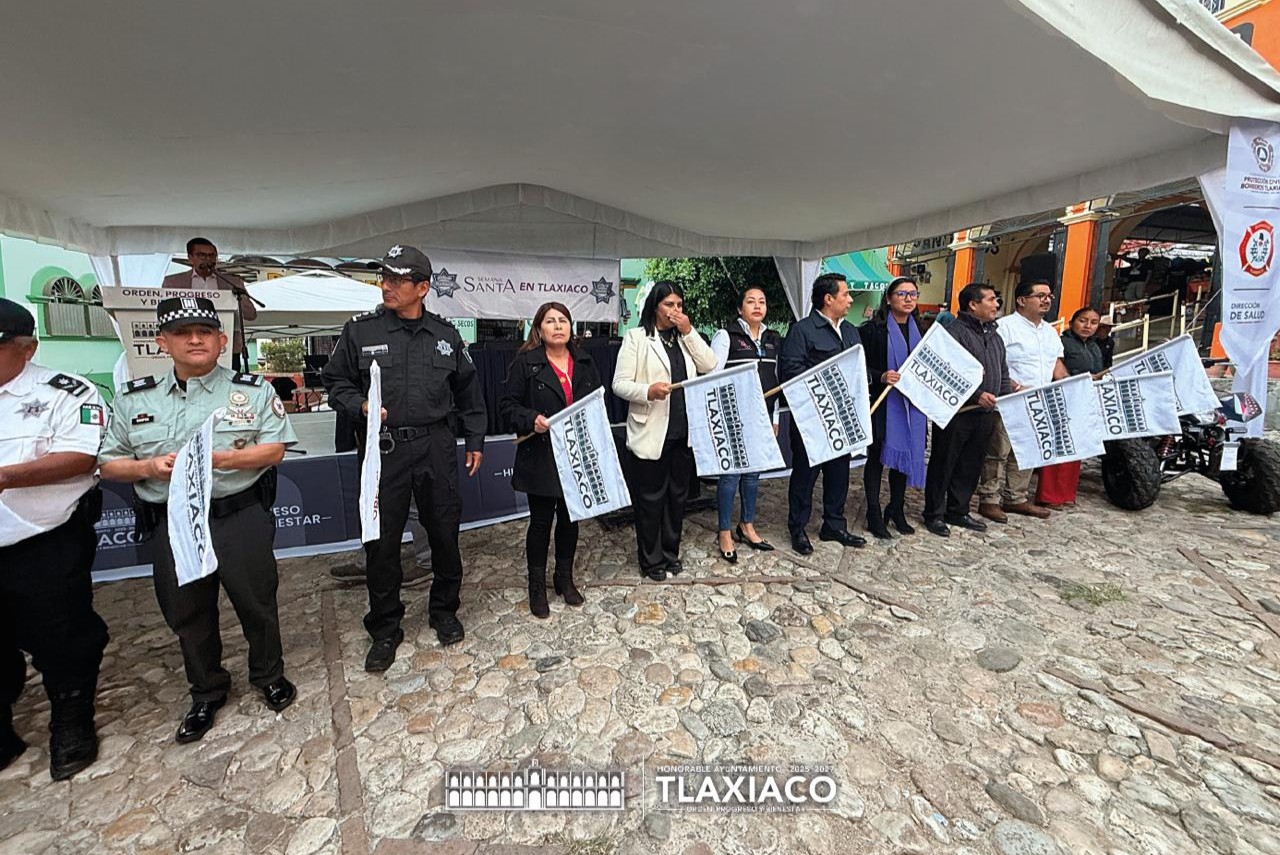 TLAXIACO DA BANDERAZO AL OPERATIVO DE SEGURIDAD Y BIENVENIDA TURÍSTICA DE SEMANA SANTA