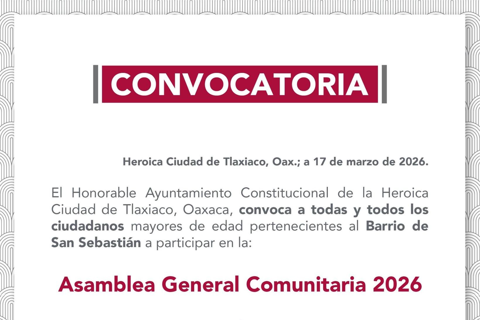 CONVOCATORIA DEL H. AYUNTAMIENTO DE LA HEROICA CIUDAD DE TLAXIACO, AL 17 DE MARZO DE 2026